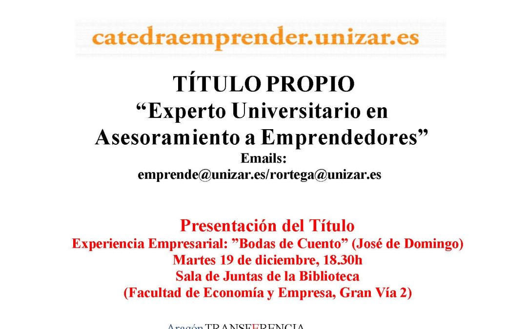 Presentación del Título Propio «Experto Universitario en Asesoramiento a Emprendedores». 19 de diciembre de 2017